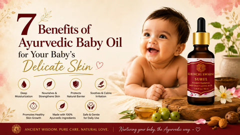 Benefits of Ayurvedic Baby Oil