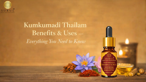 Benefits of Kumkumadi Thailam